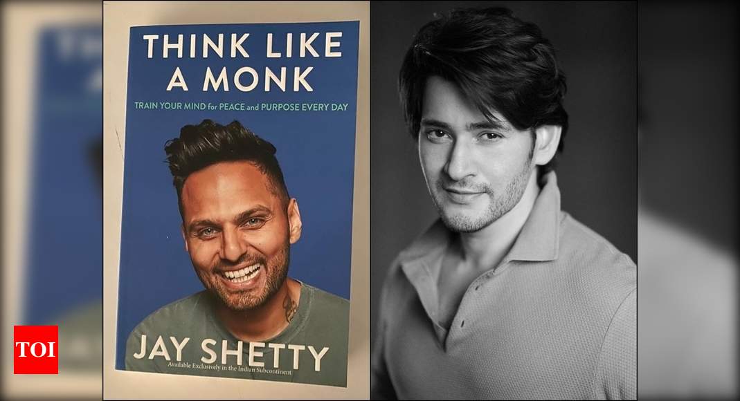 Mahesh Babu Heaps Praise On Think Like A Monk Book Calls Author Jay Shetty A Rock Star Telugu Movie News Times Of India