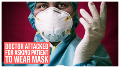 Delhi: Doctor attacked after asking patient to wear mask