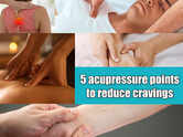 5 acupressure points to reduce cravings