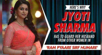 Here S Why Jyoti Sharma Has To Guard Her Husband From Other Women In Ram Pyaare Sirf Humare Tv Times Of India Videos