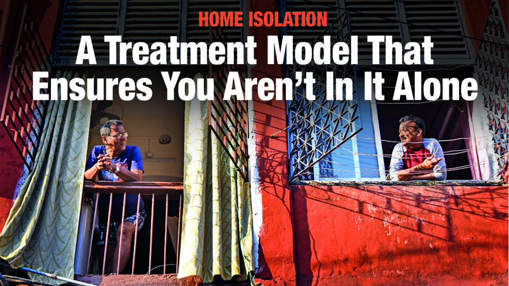 Home isolation: A treatment model that ensures you aren’t in it alone
