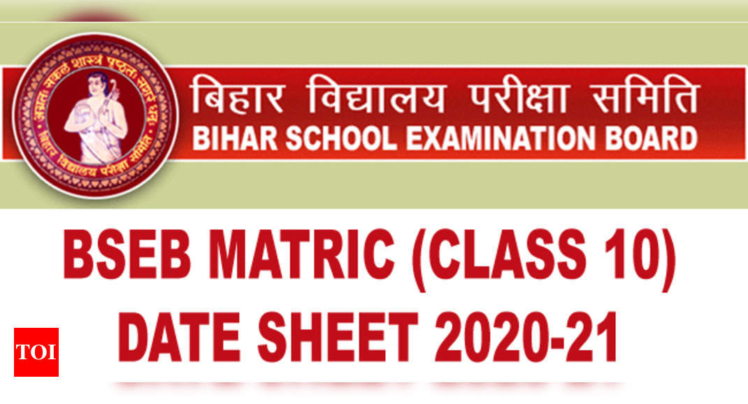 BSEB 10th Date Sheet 2021: Bihar Matric board exam time table 2020-21 ...