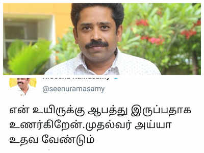 Seenu Ramasamy alleges threat to his life, seeks protection by CM