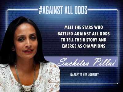 #AgainstAllOdds ! Suchitra Pillai: “One big point in this industry, keep your ego at home; it will get you nowhere”