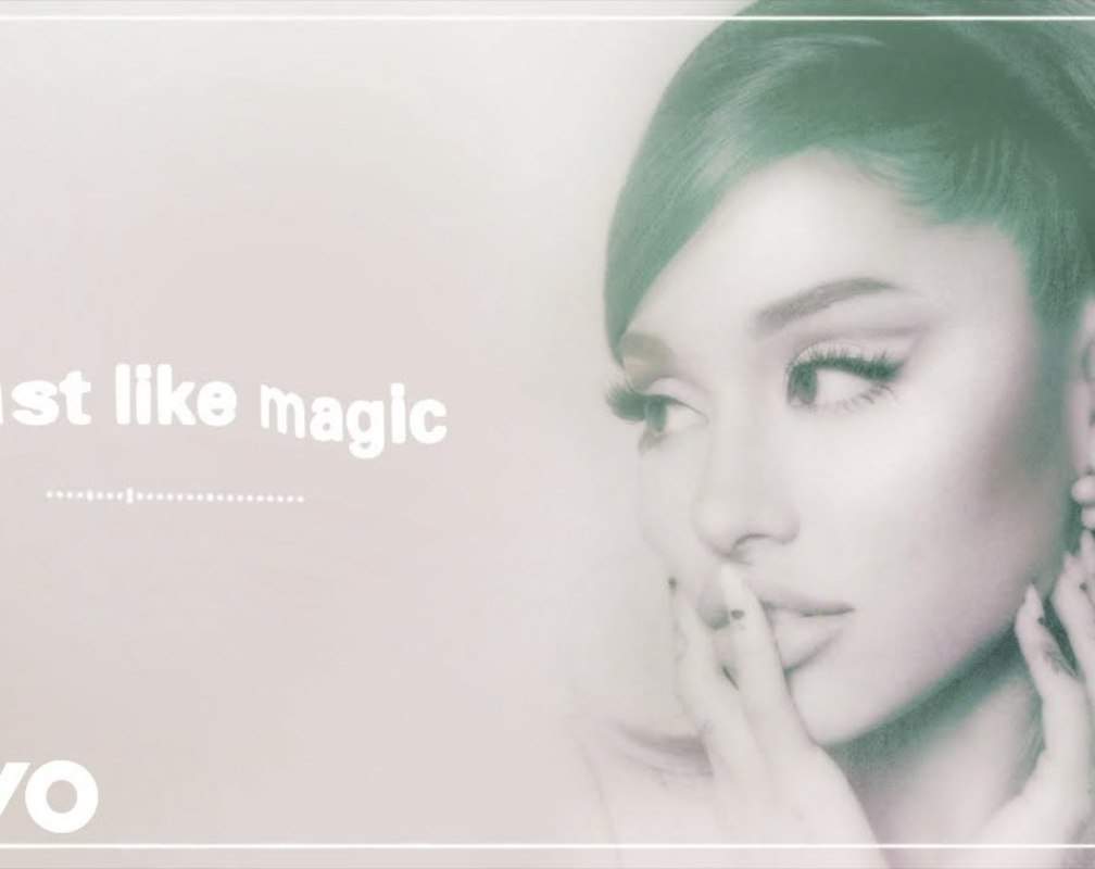 
Listen To Popular English Trending Music Audio Song 'Just Like Magic' Sung By Ariana Grande
