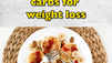 5 must-have carbs for weight loss