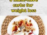 5 must-have carbs for weight loss