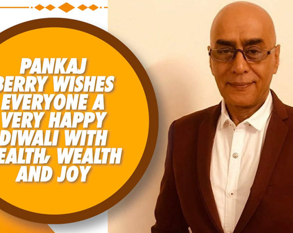 
Pankaj Berry wishes everyone a very Happy Diwali with health, wealth and joy
