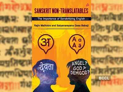 Exclusive Excerpt: 'Sanskrit Non-Translatables: The Importance of Sanskritizing English'