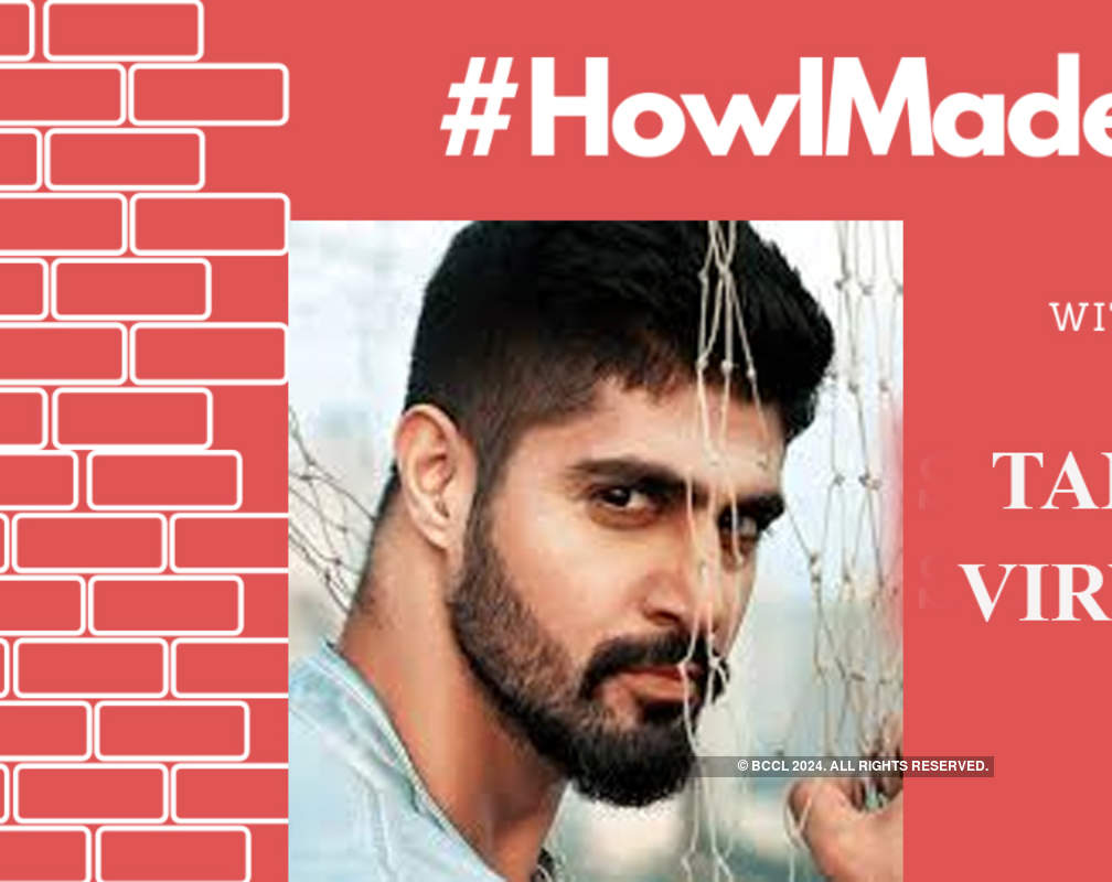 
#HowIMadeIt: Tanuj Virwani: "I was an arrogant, lost babe in the woods"
