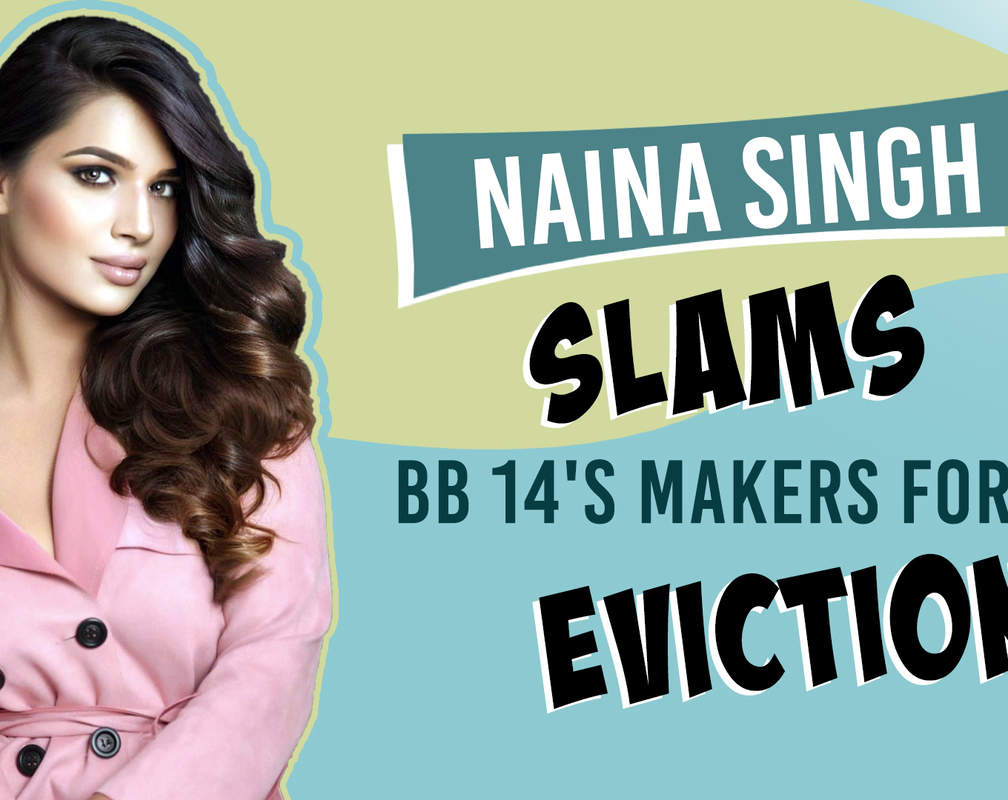 
Bigg Boss 14 makers showed me as one 'Bimbo' who did nothing on the show: Naina Singh

