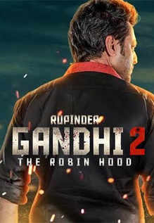 Rupinder Gandhi 2: The Robinhood