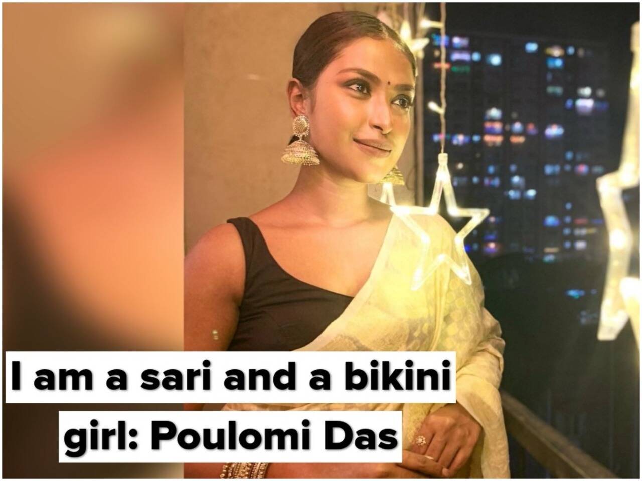 I am a sari and a bikini girl: Poulomi Das