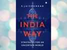 Review: ‘The India Way: Strategies for an Uncertain World’ by Dr S Jaishankar