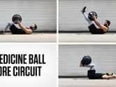 Medicine ball core circuit workout