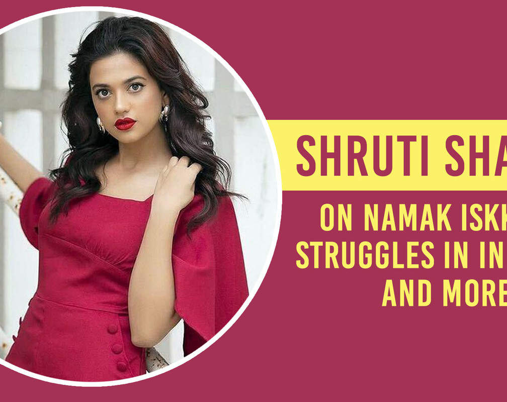 
Shruti Sharma: People see your outer beauty first in the industry
