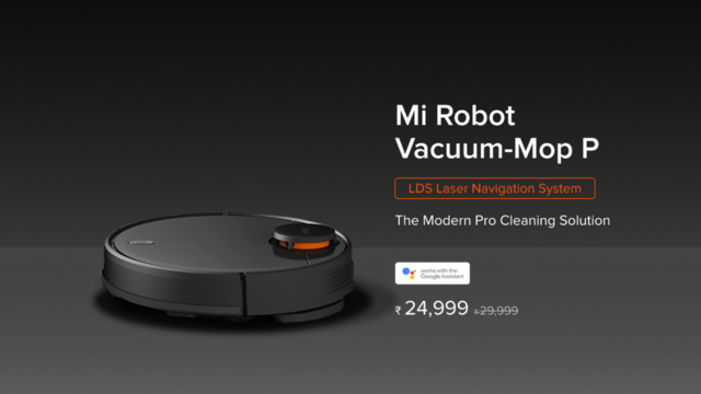 Mi Robot Vacuum Mop-P now available on open sale, priced at Rs 24,999 Mi Robot Vacuum Mop-P now available on open sale, priced at Rs 24,999