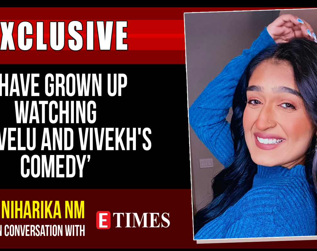 
I have grown up watching Vadivelu and Vivekh's comedy: Niharika NM
