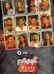 MX TakaTak Fame House - An MX Exclusive Series