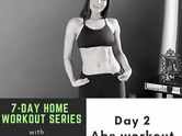 7-day home workout series with Garima Bhandari/Day 2 - Abs workout