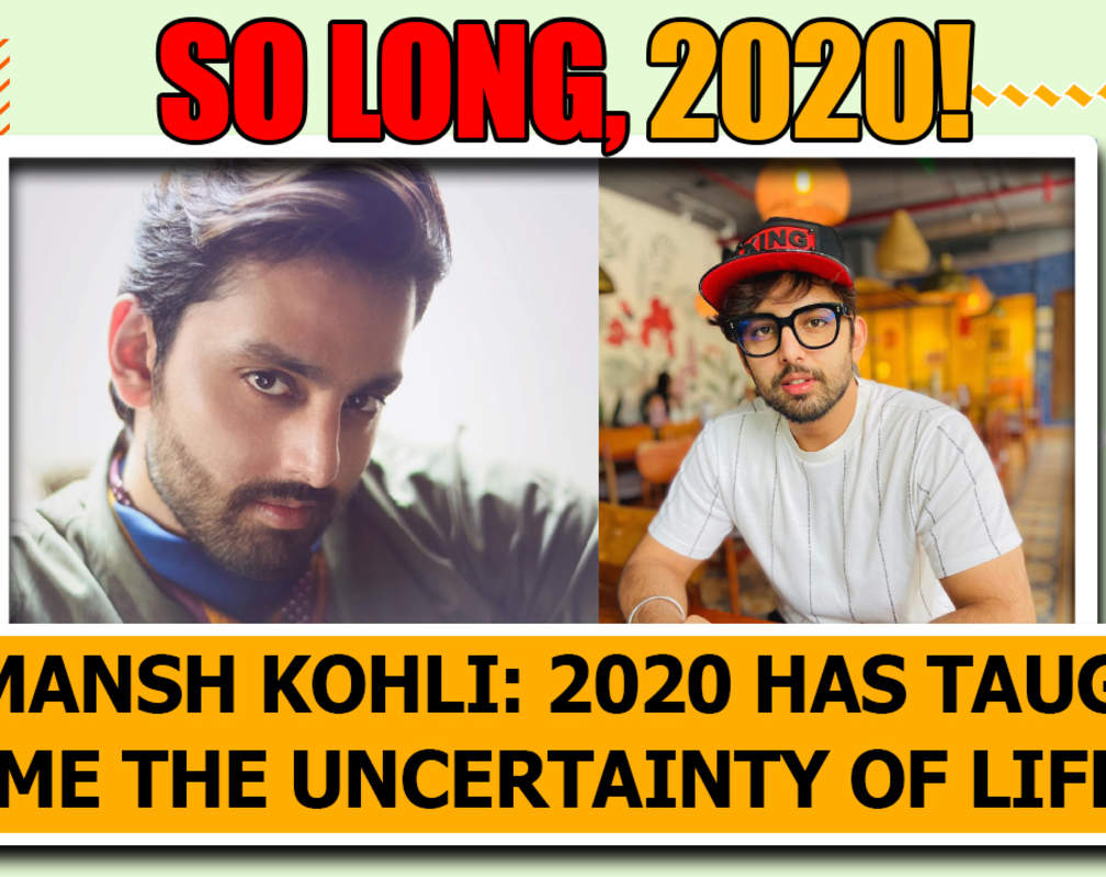 
Himansh Kohli: 2020 has taught me the uncertainty of life
