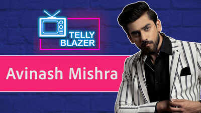 Exclusive - #TellyBlazer: Avinash Mishra on facing rejections, struggles & social media's pressure