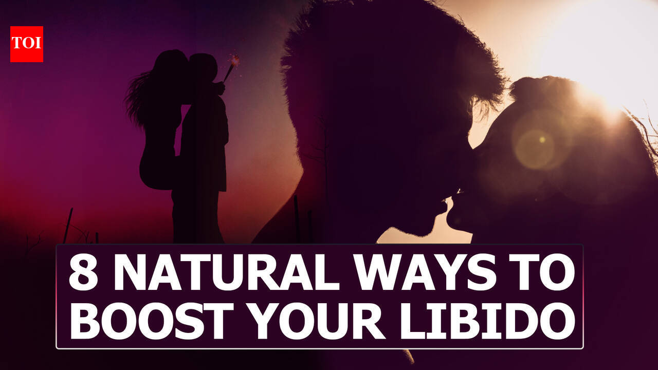 8 natural ways to boost your libido