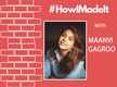 
#HowIMadeIt! Maanvi Gagroo: It's okay if someone has a problem with my weight
