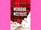Micro review: 'Mehboob Murderer' by Nupur Anand