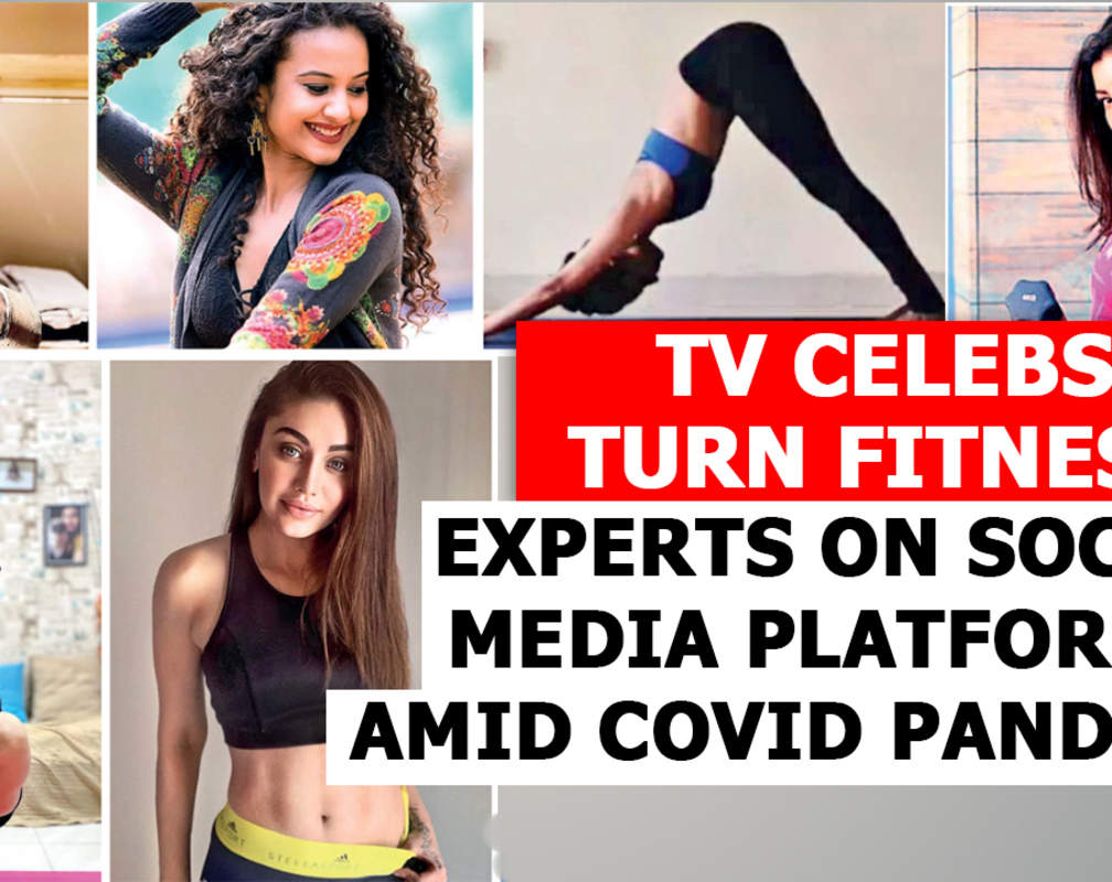 
TV celebs turn fitness experts on social media platforms amid COVID pandemic
