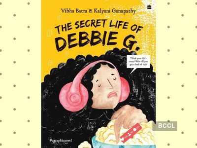 Micro review: 'The Secret Life of Debbie G.' by Vibha Batra & Kalyani Ganapathy