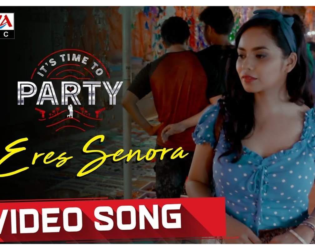 
Its Time To Party | Song - Tu Eres Senora
