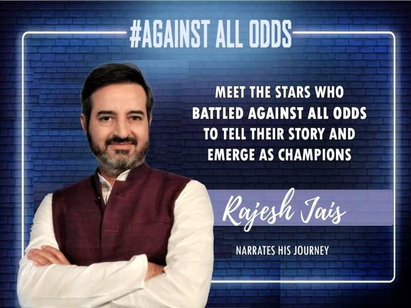 #AgainstAllOdds! Rajesh Jais: Being insecure in this industry motivates you to work hard and makes you a better actor