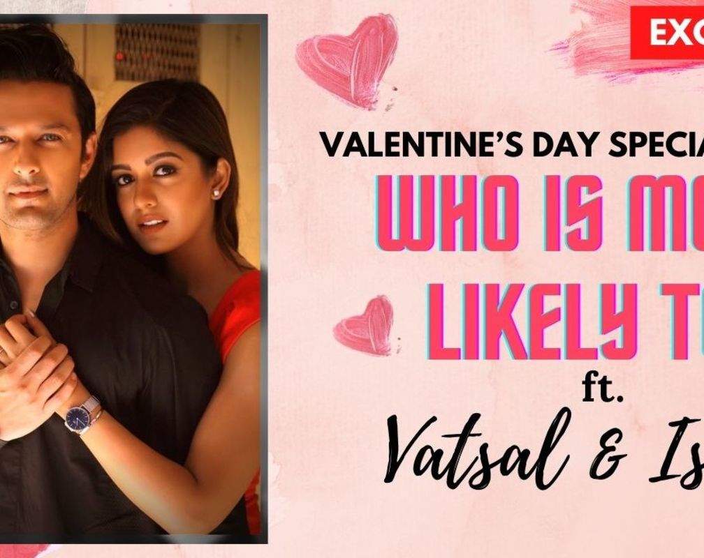 
Who is most likely to: Vatsal Sheth and Ishita Dutta spill the beans about each other

