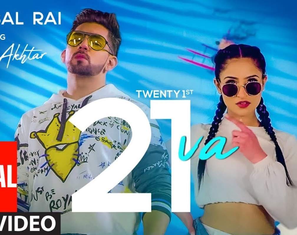 
Watch New Punjabi Song Music Video - '21va' Sung By Babbal Rai, Gulrez Akhtar
