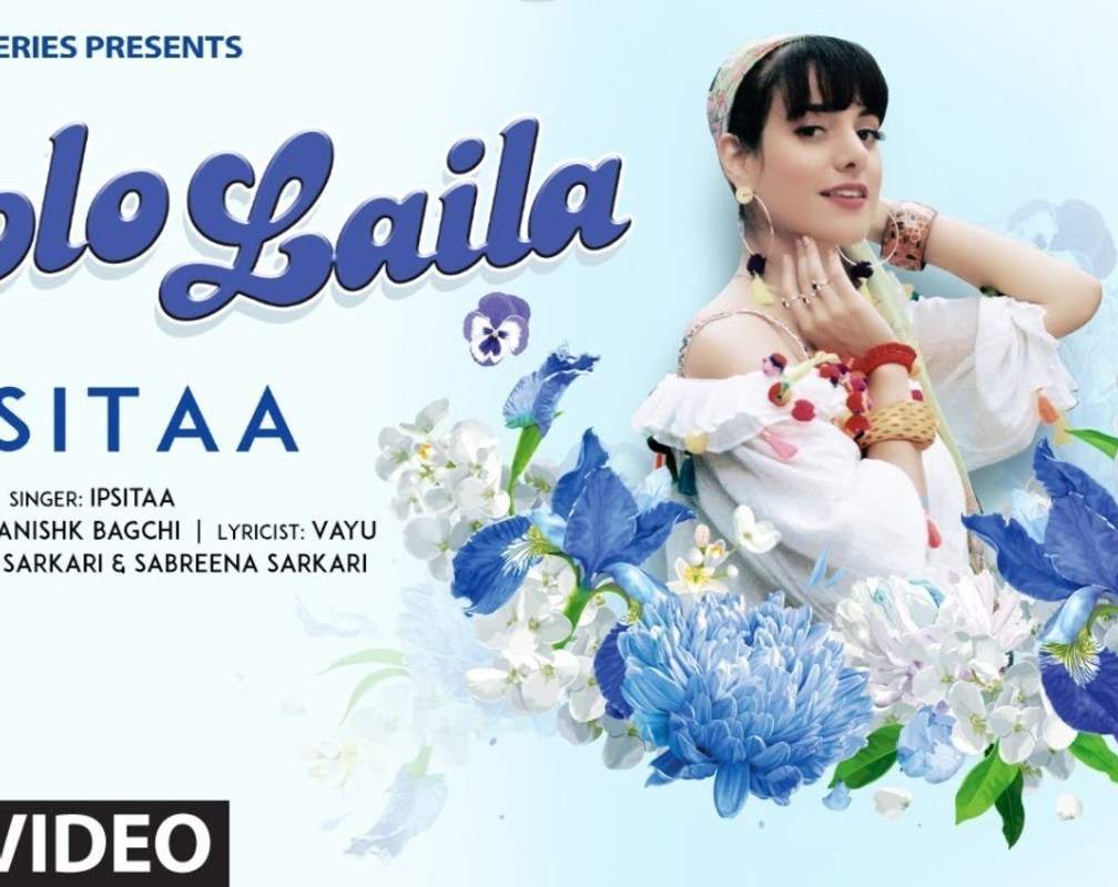 
Check Out New Hindi Song Music Video - 'Solo Laila' Sung By Ipsitaa
