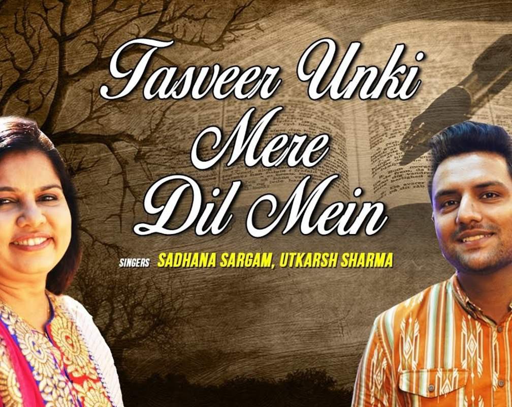
Check Out Popular Hindi Song Music Video - 'Tasveer Unki Mere Dil Mein' Sung By Sadhana Sargam, Utkarsh Sharma
