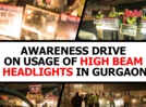 Awareness drive on usage of high beam headlights in Gurgaon