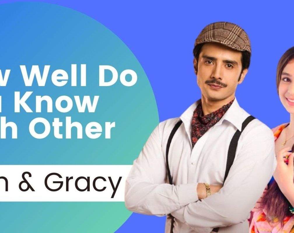 
How Well Do You Know Each Other ft. Kyun Utthe Dil Chhod Aaye’s Zaan Khan and Gracy Goswami
