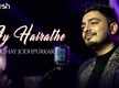
Watch New Hindi Hit Song Music Video - 'Ay Hairathe' Sung By Abhay Jodhpurkar
