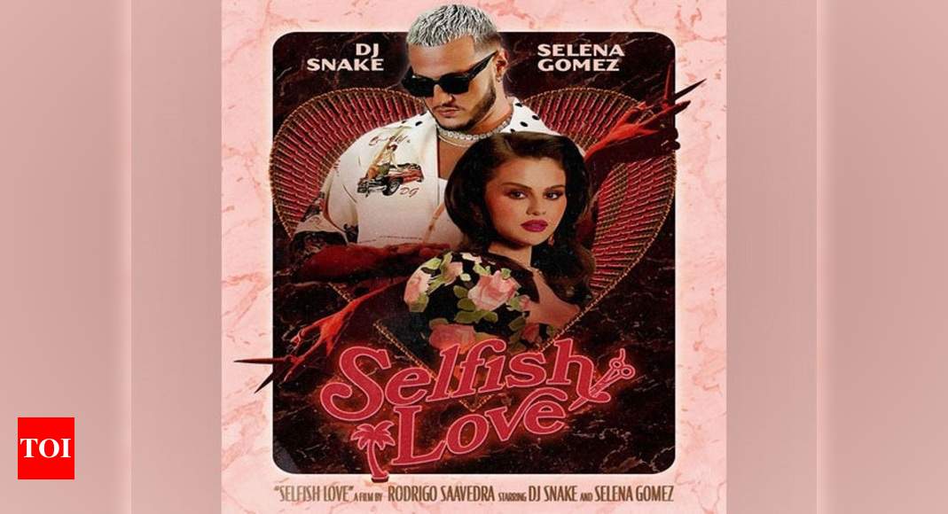 Selena Gomez And Dj Snake Drop New Bilingual Pop Track Selfish Love English Movie News Times Of India