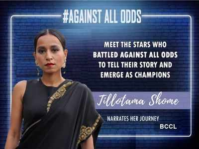 #AgainstAllOdds! Tillotama Shome: My stammering, introverted self and the desire to express through art was a challenge