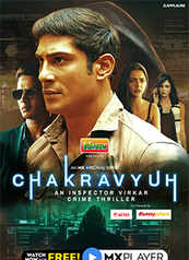Chakravyuh - An Inspector Virkar Crime Thriller - An MX Original Series