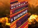 Micro review: 'A Burning' by Megha Majumdar