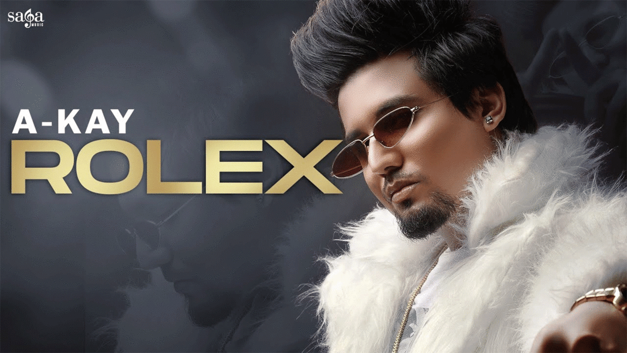 Watch Latest 2021 Punjabi Trending Song Video Rolex Sung By A Kay