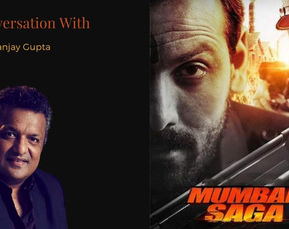 
Mumbai Saga Director 'Sanjay Gupta': Action will always remain a staple diet, it’s a universal language for the cinema and it's lovers
