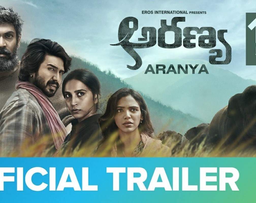
Aranya - Official Trailer
