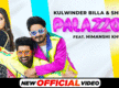 
Watch Latest 2021 Punjabi Song 'Palazzo 2' Sung By Kulwinder Billa & Shivjot
