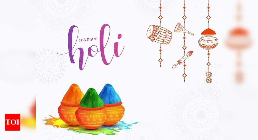 Happy Holi 21 Top 50 Wishes Messages Images And Quotes To Share With Your Loved Ones Times Of India