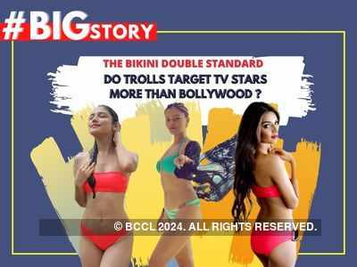 #BigStory! The Bikini Double Standard: Do trolls castigate actresses from TV more than those from Bollywood?